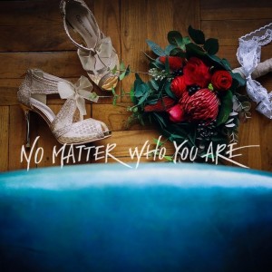 album cover image - No Matter Who You Are