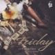 Friday (Feat. Gibba)