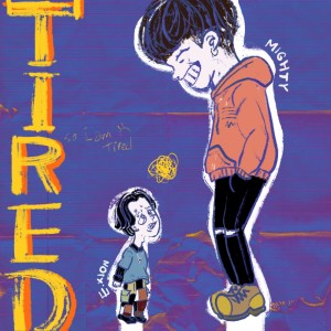 album cover image - TIRED