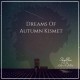 Dreams Of Autumn Kismet