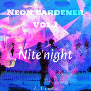 album cover image - Neon Gardener Vol.1