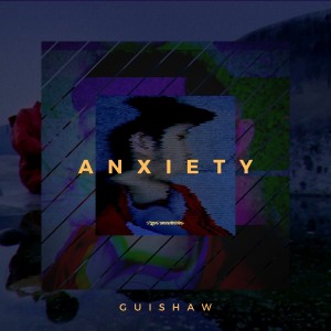 album cover image - Anxiety
