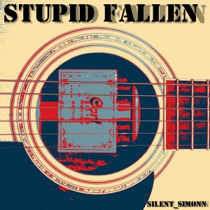 Stupid Fallen