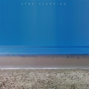 album cover image - Stop Sleeping