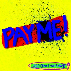 album cover image - PAY ME!