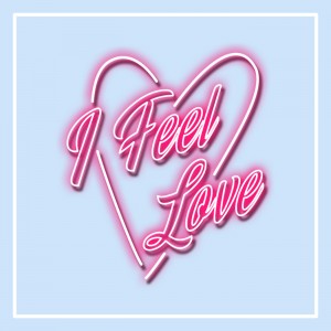 album cover image - I FEEL LOVE