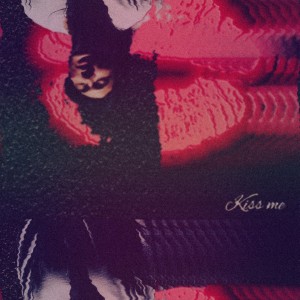 album cover image - KISS ME