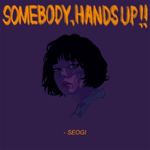 album cover image - Somebody, Hands Up !!