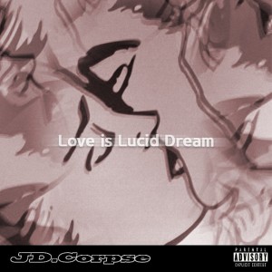 album cover image - Love is Lucid Dream