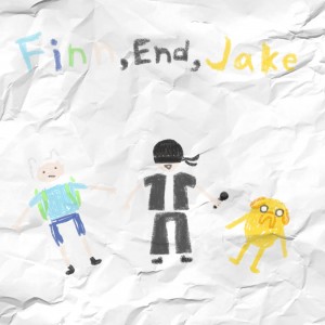 Finn, End, Jake