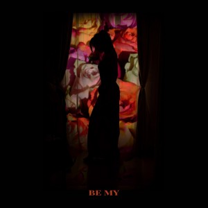 album cover image - Be My Lady