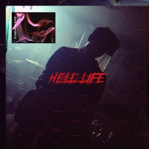 album cover image - HELL LIFE