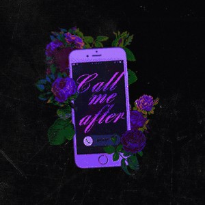 album cover image - Call Me After