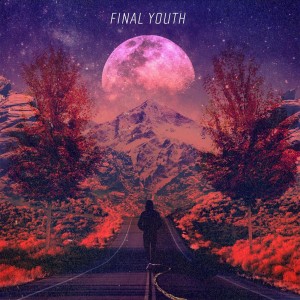 album cover image - FINAL YOUTH
