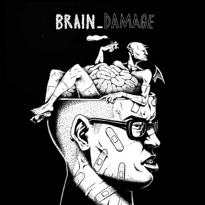 album cover image - BRAIN_DAMAGE