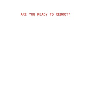 album cover image - Are You Ready To Reboot II