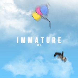 album cover image - IMMATURE
