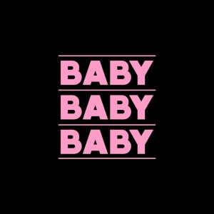 album cover image - Baby, Baby, Baby