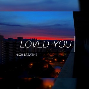album cover image - LOVED YOU