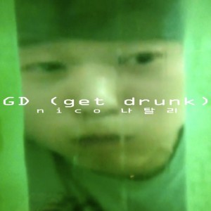 album cover image - GD_(get_drunk)