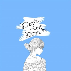 album cover image - Don't Let Me Down