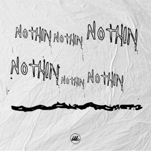 album cover image - Nothin'