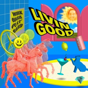 album cover image - Livin' Good