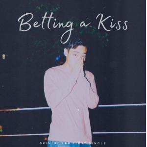 album cover image - Betting a Kiss