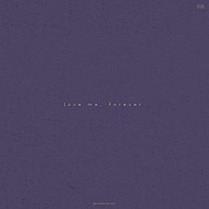 album cover image - Love me, Forever.