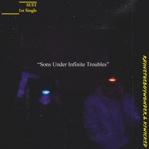 album cover image - Sons Under Infinite Troubles