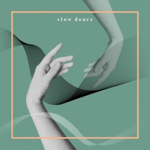 album cover image - slow dance