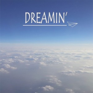 album cover image - Dreamin'