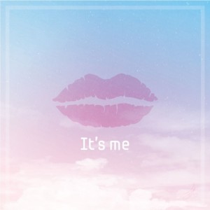 album cover image - It's Me