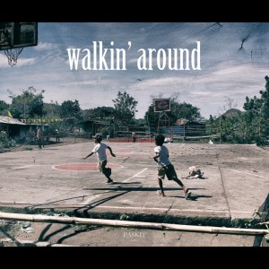 album cover image - Walkin_ around