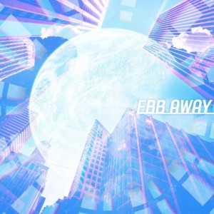 album cover image - EBB AWAY