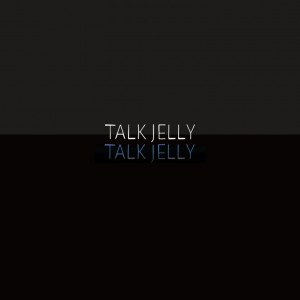 album cover image - Talk Jelly