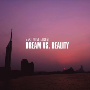 album cover image - Dream vs. Reality