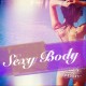 Sexy Body