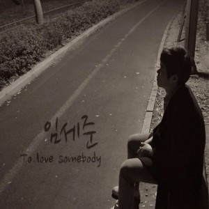 album cover image - To Love Somebody