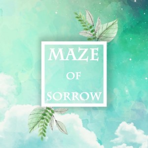 album cover image - Maze of sorrow